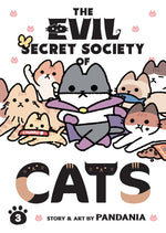 Book cover for The Evil Secret Society of Cats Vol. 3