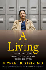 Book cover for Living: Working-Class Americans Talk to Their Doctor