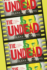 Book cover for Undead: A Novel of Modern Russia
