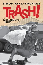 Book cover for Trash!: A Garbageman's Story