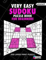 Book cover for Very Easy Sudoku Puzzle Book For Adults: 200 Large Print Puzzles with Answer (Volume 2)