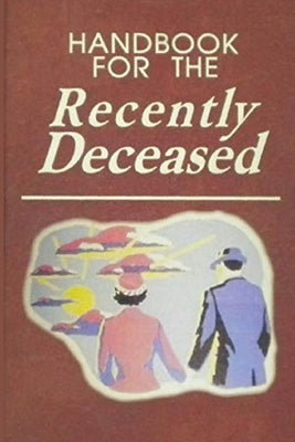 Book cover for Handbook for The Recently Deceased
