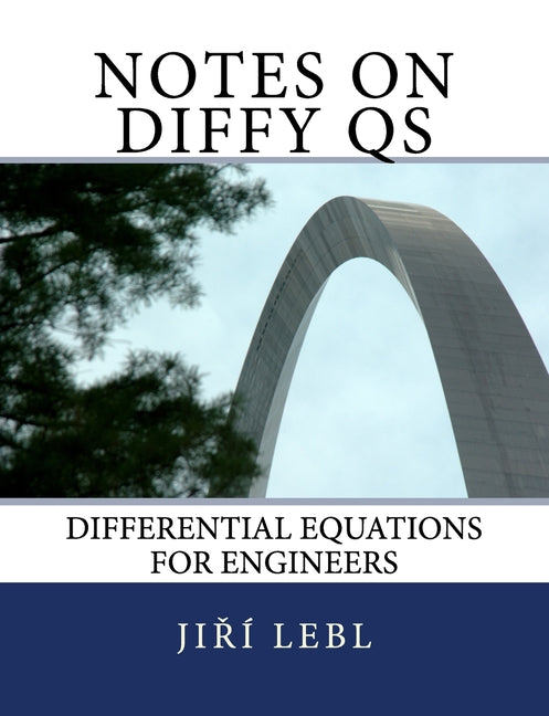 Book cover for Notes on Diffy QS: Differential Equations for Engineers