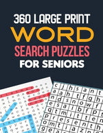 Book cover for 360 Large Print Word Search Puzzles for Seniors: Word Search Brain Workouts, Word Searches to Challenge Your Brain, Brian Game Book for Seniors in Thi