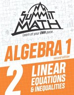 Book cover for Summit Math Algebra 1 Book 2: Linear Equations and Inequalities
