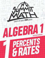 Book cover for Summit Math Algebra 1 Book 1: Percents & Rates