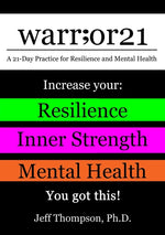 Book cover for warr;or21: A 21-Day Practice for Resilience and Mental Health - Increase Your: Resilience, Inner Strength, & Mental Health - You Got This!