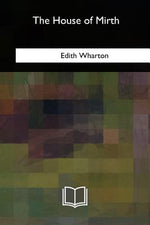 Book cover for The House of Mirth