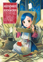 Book cover for Ascendance of a Bookworm: Part 1 Volume 2 (Light Novel): Volume 2