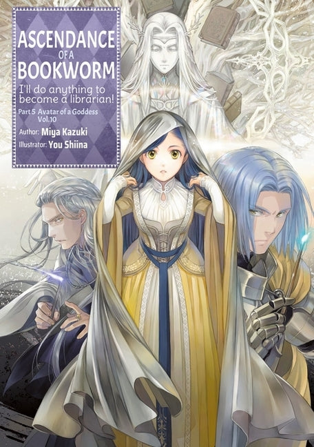 Book cover for Ascendance of a Bookworm: Part 5 Volume 10 (Light Novel)