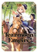 Book cover for Tearmoon Empire: Volume 13 (Light Novel)