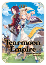 Book cover for Tearmoon Empire: Volume 14 (Light Novel)