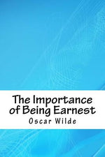 Book cover for The Importance of Being Earnest