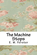 Book cover for The Machine Stops