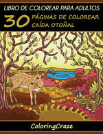 Book cover for Libro de Colorear para Adultos: 30 Páginas de Colorear Caída Otoñal