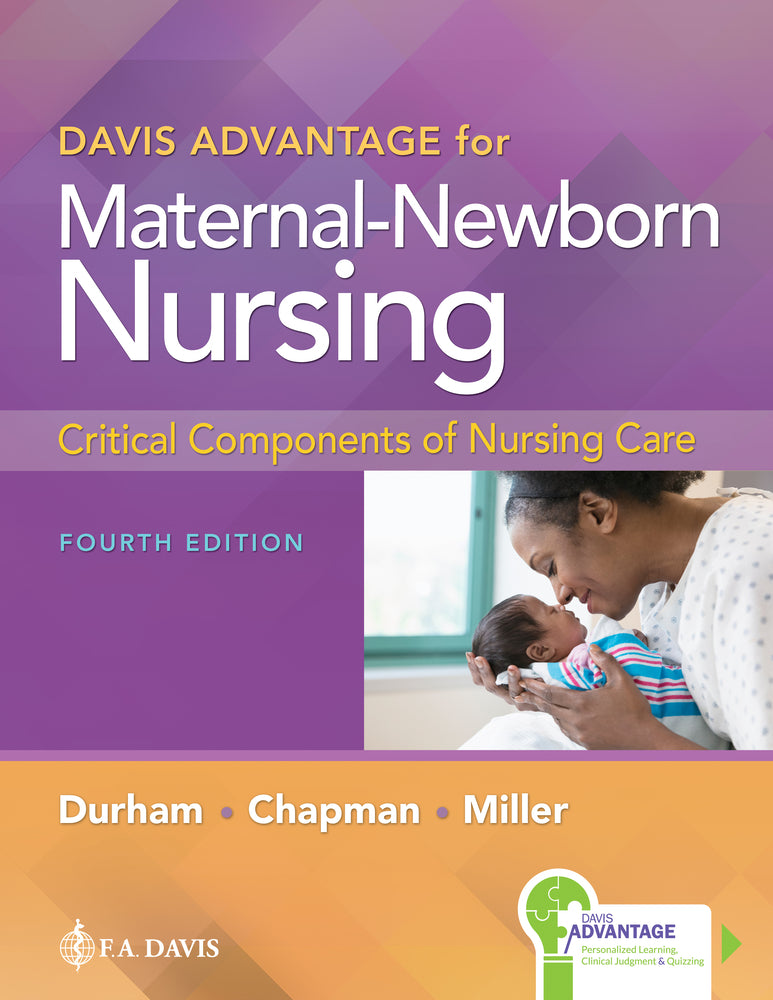 Book cover for Davis Advantage for Maternal-Newborn Nursing: Critical Components of Nursing Care