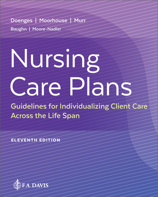 Book cover for Nursing Care Plans: Guidelines for Individualizing Client Care Across the Life Span