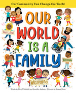 Book cover for Our World Is a Family: Our Community Can Change the World