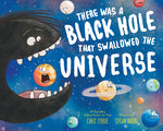 Book cover for There Was a Black Hole That Swallowed the Universe
