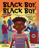 Book cover for Black Boy, Black Boy: Celebrate the Power of You