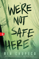 Book cover for We're Not Safe Here