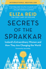 Book cover for Secrets of the Sprakkar: Iceland's Extraordinary Women and How They Are Changing the World