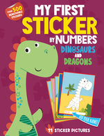 Book cover for My First Sticker by Numbers: Dinosaurs and Dragons