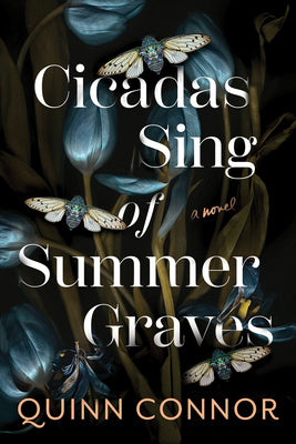 Book cover for Cicadas Sing of Summer Graves