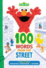 Book cover for 100 Words from the Street: Words to Grow Smarter, Stronger, & Kinder