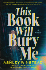 Book cover for This Book Will Bury Me