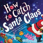 Book cover for How to Catch Santa Claus