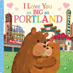 Book cover for I Love You as Big as Portland