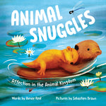 Book cover for Animal Snuggles: Affection in the Animal Kingdom
