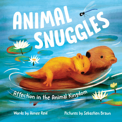 Book cover for Animal Snuggles: Affection in the Animal Kingdom