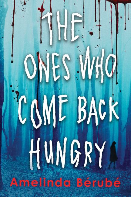 Book cover for Ones Who Come Back Hungry