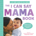 Book cover for The I Can Say Mama Book