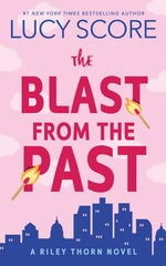 Book cover for Blast from the Past: A Riley Thorn Novel
