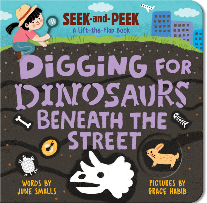 Book cover for Digging for Dinosaurs: Beneath the Street