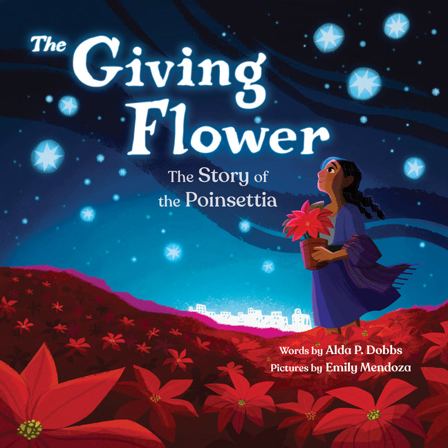 Book cover for Giving Flower: The Story of the Poinsettia