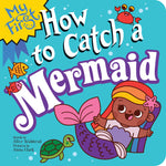 Book cover for My First How to Catch a Mermaid