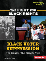 Book cover for Black Voter Suppression: The Fight for the Right to Vote