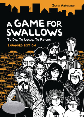 Book cover for A Game for Swallows: To Die, to Leave, to Return: Expanded Edition