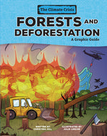 Book cover for Forests and Deforestation: A Graphic Guide