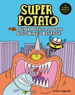 Book cover for Super Potato and the Slug King's Revenge: Book 12
