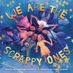 Book cover for We Are the Scrappy Ones