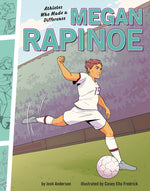 Book cover for Megan Rapinoe: Athletes Who Made a Difference
