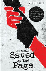 Book cover for Saved by the Page - Volume I: A Collection of Stories Written by Readers Who Have Been Saved by Books.