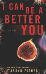 Book cover for I Can Be A Better You: A shocking psychological thriller