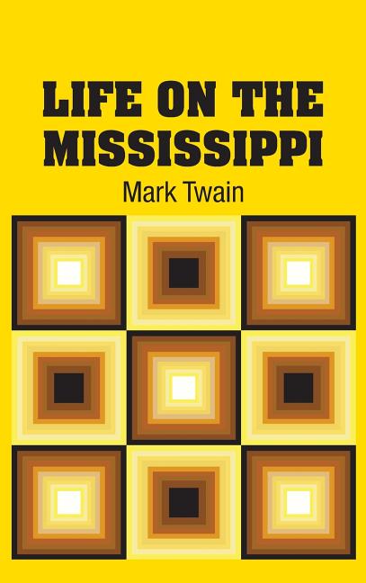 Book cover for Life on the Mississippi