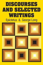 Book cover for Discourses and Selected Writings